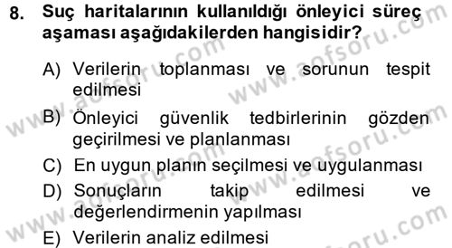 Suç Önleme Modelleri Dersi 2013 - 2014 Yılı (Vize) Ara Sınav Soruları 8. Soru