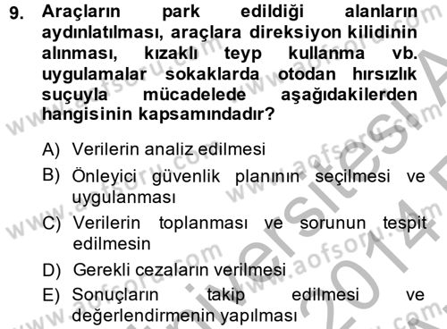 Suç Önleme Modelleri Dersi 2013 - 2014 Yılı (Vize) Ara Sınav Soruları 9. Soru