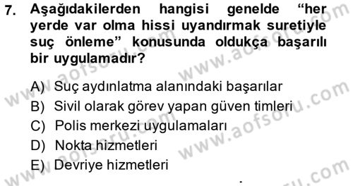 Suç Önleme Modelleri Dersi 2013 - 2014 Yılı (Final) Dönem Sonu Sınav Soruları 7. Soru