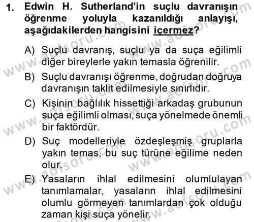 Suç Önleme Modelleri Dersi 2013 - 2014 Yılı Tek Ders Sınav Soruları 1. Soru