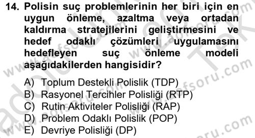 Suç Önleme Modelleri Dersi 2013 - 2014 Yılı Tek Ders Sınav Soruları 14. Soru