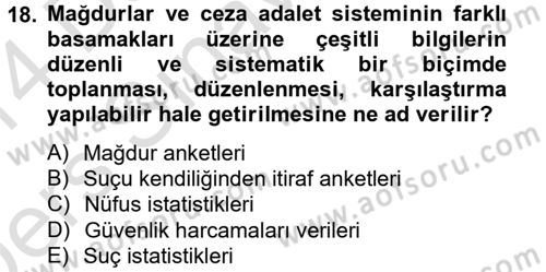Suç Önleme Modelleri Dersi 2013 - 2014 Yılı Tek Ders Sınav Soruları 18. Soru