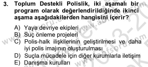 Suç Önleme Modelleri Dersi 2013 - 2014 Yılı Tek Ders Sınav Soruları 3. Soru