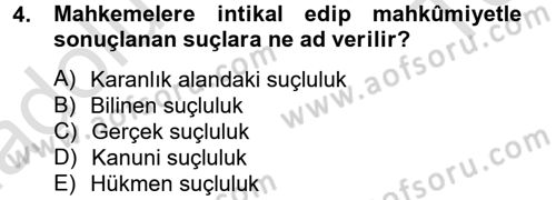 Suç Önleme Modelleri Dersi 2013 - 2014 Yılı Tek Ders Sınavı 4. Soru