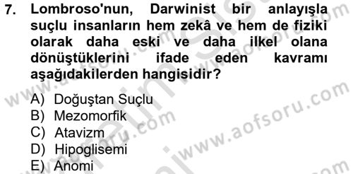 Suç Önleme Modelleri Dersi 2013 - 2014 Yılı Tek Ders Sınav Soruları 7. Soru