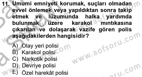 Suç Önleme Modelleri Dersi 2014 - 2015 Yılı (Vize) Ara Sınavı 11. Soru