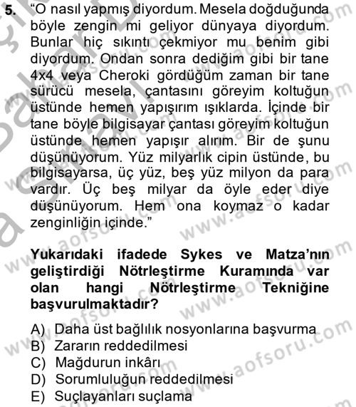 Suç Önleme Modelleri Dersi 2014 - 2015 Yılı (Vize) Ara Sınav Soruları 5. Soru