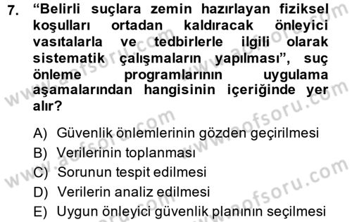 Suç Önleme Modelleri Dersi 2014 - 2015 Yılı (Vize) Ara Sınav Soruları 7. Soru