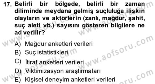 Suç Önleme Modelleri Dersi 2014 - 2015 Yılı (Final) Dönem Sonu Sınav Soruları 17. Soru