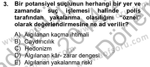 Suç Önleme Modelleri Dersi 2014 - 2015 Yılı (Final) Dönem Sonu Sınav Soruları 3. Soru