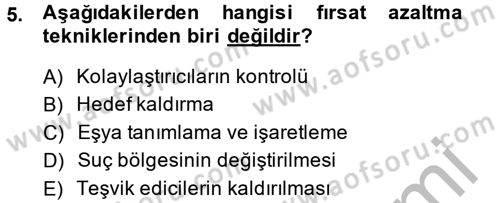 Suç Önleme Modelleri Dersi 2014 - 2015 Yılı (Final) Dönem Sonu Sınav Soruları 5. Soru