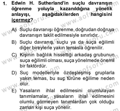 Suç Önleme Modelleri Dersi 2014 - 2015 Yılı Tek Ders Sınav Soruları 1. Soru