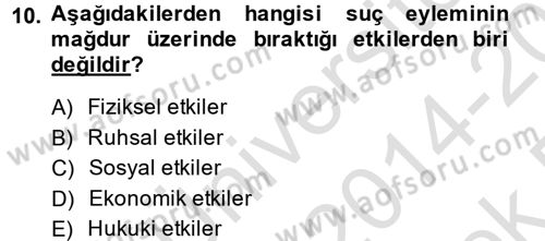 Suç Önleme Modelleri Dersi 2014 - 2015 Yılı Tek Ders Sınav Soruları 10. Soru