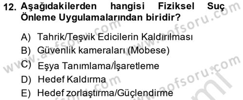 Suç Önleme Modelleri Dersi 2014 - 2015 Yılı Tek Ders Sınav Soruları 12. Soru
