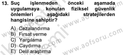 Suç Önleme Modelleri Dersi 2014 - 2015 Yılı Tek Ders Sınav Soruları 13. Soru
