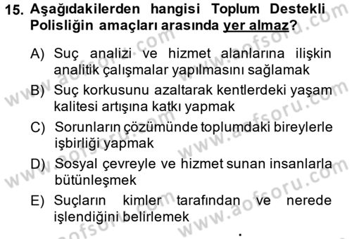 Suç Önleme Modelleri Dersi 2014 - 2015 Yılı Tek Ders Sınav Soruları 15. Soru