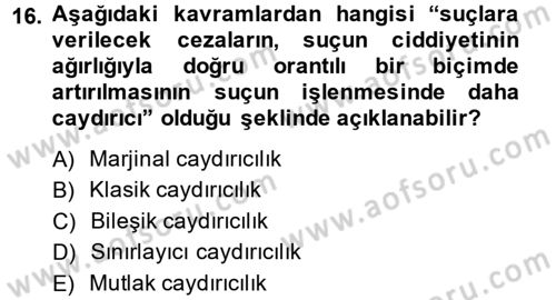 Suç Önleme Modelleri Dersi 2014 - 2015 Yılı Tek Ders Sınav Soruları 16. Soru