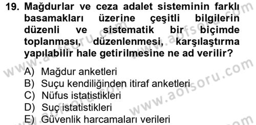 Suç Önleme Modelleri Dersi 2014 - 2015 Yılı Tek Ders Sınav Soruları 19. Soru