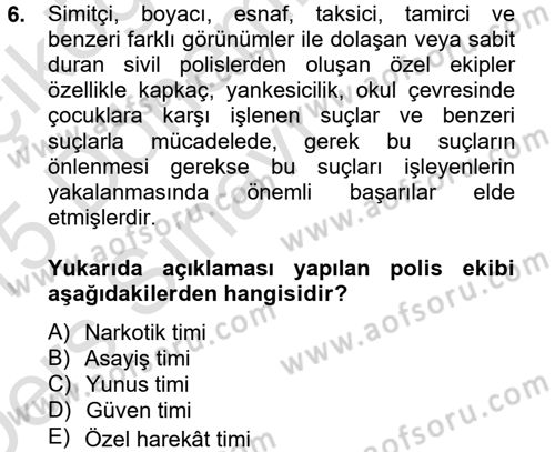 Suç Önleme Modelleri Dersi 2014 - 2015 Yılı Tek Ders Sınavı 6. Soru