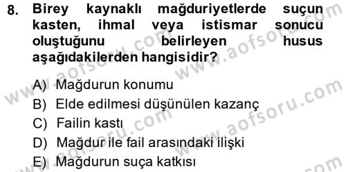 Suç Önleme Modelleri Dersi 2014 - 2015 Yılı Tek Ders Sınav Soruları 8. Soru