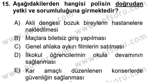 Suç Önleme Modelleri Dersi 2015 - 2016 Yılı (Vize) Ara Sınav Soruları 15. Soru