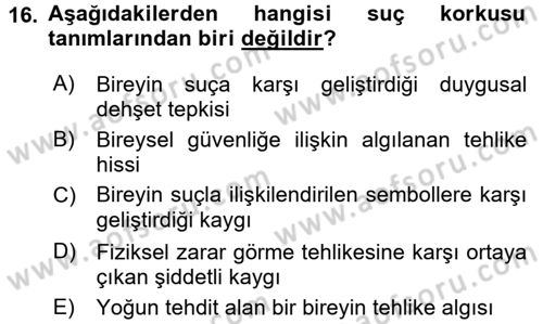 Suç Önleme Modelleri Dersi 2015 - 2016 Yılı (Vize) Ara Sınav Soruları 16. Soru