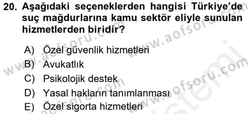Suç Önleme Modelleri Dersi 2015 - 2016 Yılı (Vize) Ara Sınav Soruları 20. Soru