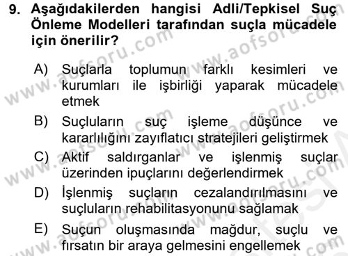 Suç Önleme Modelleri Dersi 2015 - 2016 Yılı (Vize) Ara Sınav Soruları 9. Soru