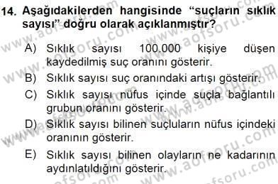 Suç Önleme Modelleri Dersi 2015 - 2016 Yılı (Final) Dönem Sonu Sınav Soruları 14. Soru