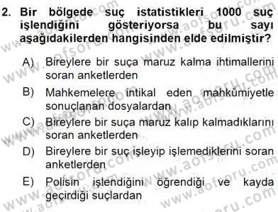 Suç Önleme Modelleri Dersi 2015 - 2016 Yılı (Final) Dönem Sonu Sınav Soruları 2. Soru