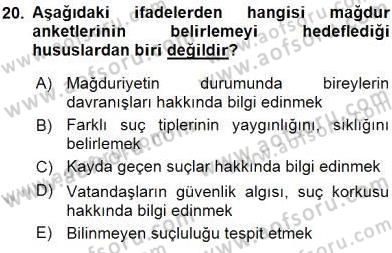 Suç Önleme Modelleri Dersi 2015 - 2016 Yılı (Final) Dönem Sonu Sınav Soruları 20. Soru