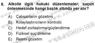 Suç Önleme Modelleri Dersi 2015 - 2016 Yılı (Final) Dönem Sonu Sınav Soruları 8. Soru