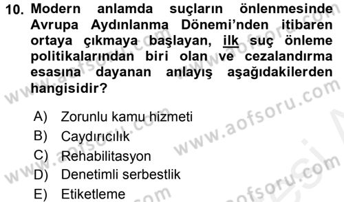 Suç Önleme Modelleri Dersi 2015 - 2016 Yılı Tek Ders Sınav Soruları 10. Soru