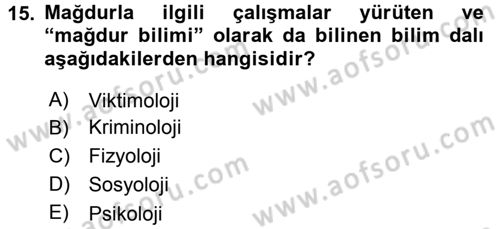 Suç Önleme Modelleri Dersi 2015 - 2016 Yılı Tek Ders Sınav Soruları 15. Soru