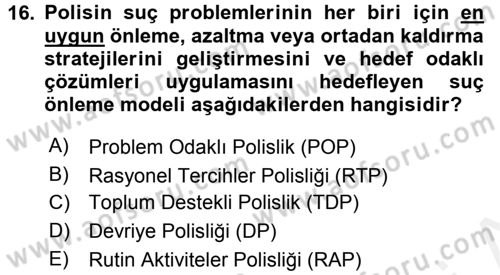 Suç Önleme Modelleri Dersi 2015 - 2016 Yılı Tek Ders Sınav Soruları 16. Soru
