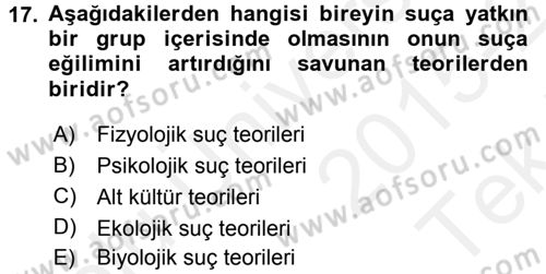 Suç Önleme Modelleri Dersi 2015 - 2016 Yılı Tek Ders Sınav Soruları 17. Soru