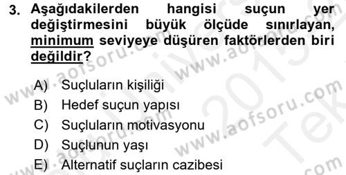 Suç Önleme Modelleri Dersi 2015 - 2016 Yılı Tek Ders Sınav Soruları 3. Soru