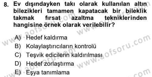 Suç Önleme Modelleri Dersi 2015 - 2016 Yılı Tek Ders Sınav Soruları 8. Soru