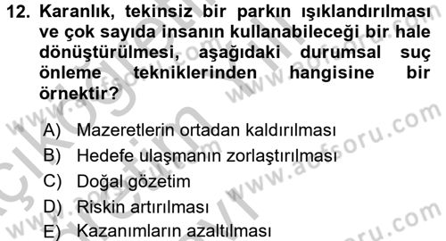 Suç Önleme Modelleri Dersi 2016 - 2017 Yılı 3 Ders Sınav Soruları 12. Soru