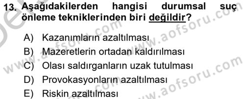 Suç Önleme Modelleri Dersi 2016 - 2017 Yılı 3 Ders Sınav Soruları 13. Soru