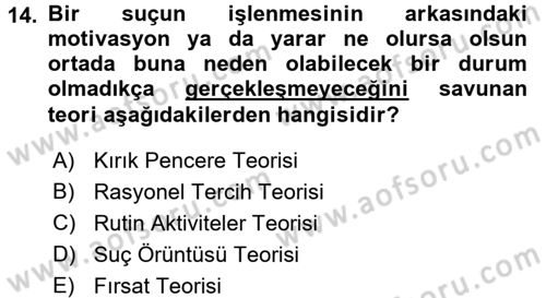 Suç Önleme Modelleri Dersi 2016 - 2017 Yılı 3 Ders Sınav Soruları 14. Soru