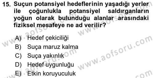 Suç Önleme Modelleri Dersi 2016 - 2017 Yılı 3 Ders Sınav Soruları 15. Soru