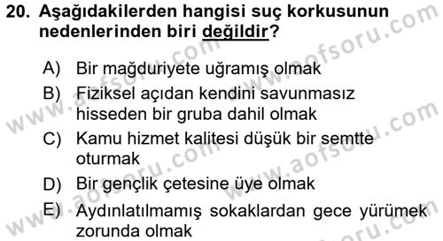 Suç Önleme Modelleri Dersi 2016 - 2017 Yılı 3 Ders Sınav Soruları 20. Soru