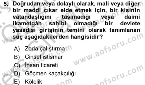 Suç Önleme Modelleri Dersi 2016 - 2017 Yılı 3 Ders Sınav Soruları 5. Soru