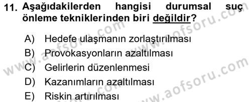 Suç Önleme Modelleri Dersi 2016 - 2017 Yılı (Final) Dönem Sonu Sınav Soruları 11. Soru