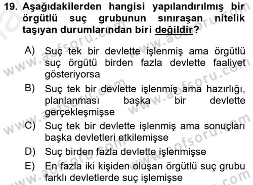 Suç Önleme Modelleri Dersi 2017 - 2018 Yılı 3 Ders Sınav Soruları 19. Soru