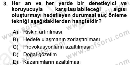 Suç Önleme Modelleri Dersi 2017 - 2018 Yılı 3 Ders Sınav Soruları 3. Soru