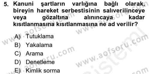 Suç Önleme Modelleri Dersi 2017 - 2018 Yılı 3 Ders Sınav Soruları 5. Soru