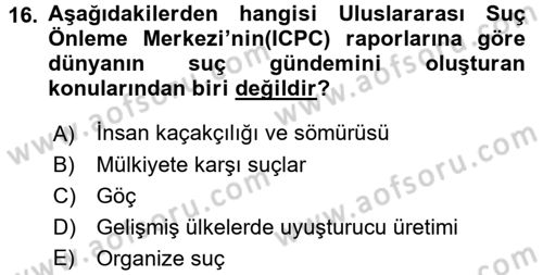 Suç Önleme Modelleri Dersi 2017 - 2018 Yılı (Final) Dönem Sonu Sınavı 16. Soru