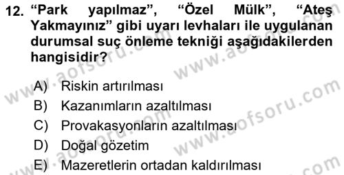 Suç Önleme Modelleri Dersi 2018 - 2019 Yılı 3 Ders Sınav Soruları 12. Soru